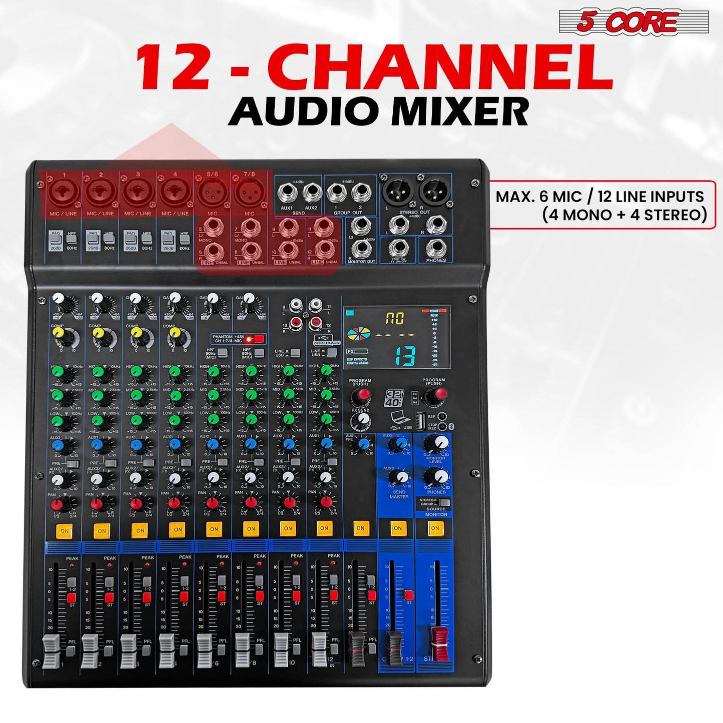 5Core Audio DJ Mixer 12 Channel Sound Board Console w 99 DSP Effect